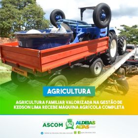 Agricultura familiar valorizada na gestão de Kesdon Lima recebe maquina agrícola completa 