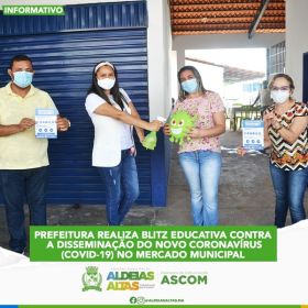 Prefeitura realiza blitz educativa contra a disseminação do novo coronavírus (covid-19) no mercado municipal